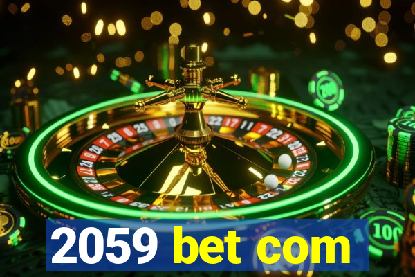 2059 bet com